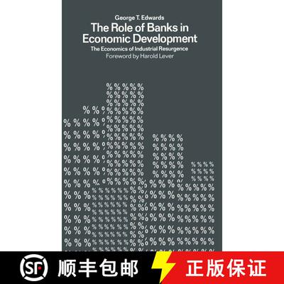 【3-4周达】The Role of Banks in Economic Development : The Economics of Industrial Resurgence [9781349086290]