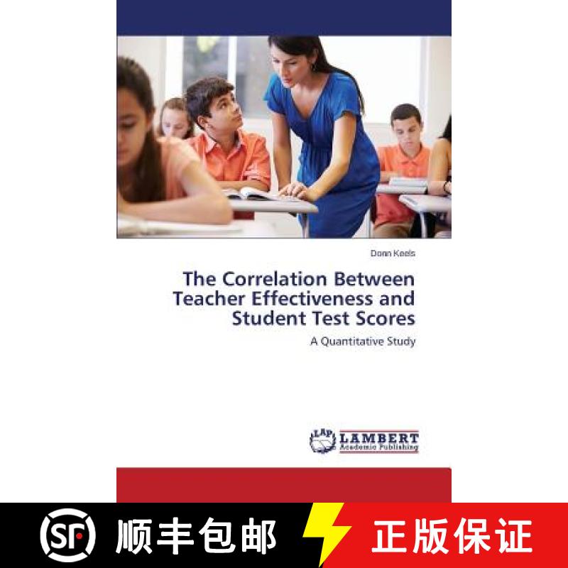预订 The Correlation Between Teacher Effectiveness and Student Test Scores [9783659809606]