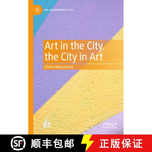 【3-4周达】精装 Art in the City, the City in Art [9789819960415]