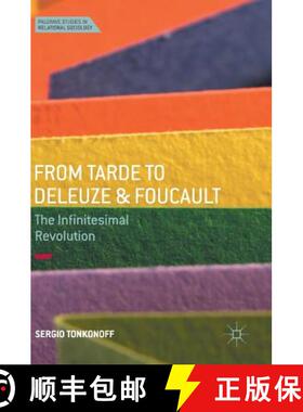 【3-4周达】From Tarde to Deleuze and Foucault : The Infinitesimal Revolution [9783319551487]