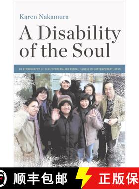 【3-4周达】A Disability of the Soul: An Ethnography of Schizophrenia and Mental Illness in Contempora... [9781501717048]
