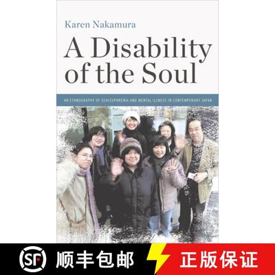 【3-4周达】A Disability of the Soul: An Ethnography of Schizophrenia and Mental Illness in Contempora... [9781501717048]