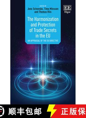 【3-4周达】Harmonization and Protection of Trade Secrets in the EU: An Appraisal of the EU Directive:... [9781788973335]