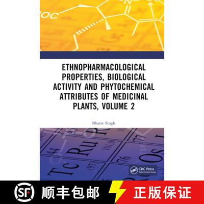 【3-4周达】精装 Ethnopharmacological Properties, Biological Activity and Phytochemical Attributes of ... [9781032507927]