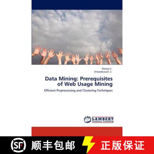 预订 Data Mining:  Prerequisites of Web Usage Mining [9783659117282]