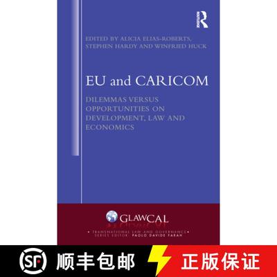 【3-4周达】EU and Caricom: Dilemmas Versus Opportunities on Development, Law and Economics [9780367562335]