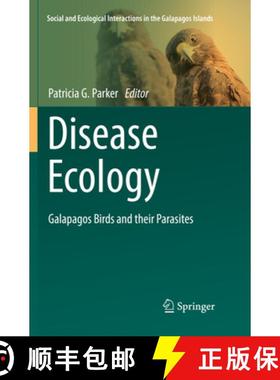 【3-4周达】Disease Ecology : Galapagos Birds and their Parasites [9783319881287]