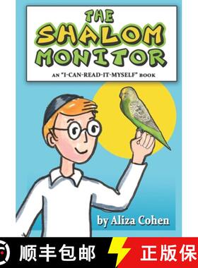 【3-4周达】The Shalom Monitor: An i-Can-Read-It-Myself Book [9781999031305]