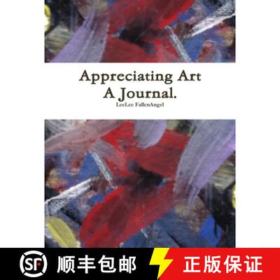 【3-4周达】Appreciating Art - A Journal. [9781312274914]