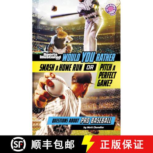 预订 Would You Rather Smash a Home Run or Pitch a Perfect Game?: Questions about Pro Baseball [9798875257186]