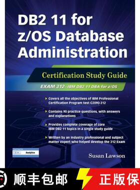 【3-4周达】DB2 11 for Z/OS Database Administration: Certification Study Guide [9781583473979]