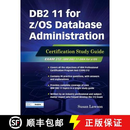 预订 DB2 11 for Z/OS Database Administration: Certification Study Guide [9781583473979]