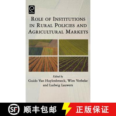 【3-4周达】Role of Institutions in Rural Policies and Agricultural Markets [9780444517593]