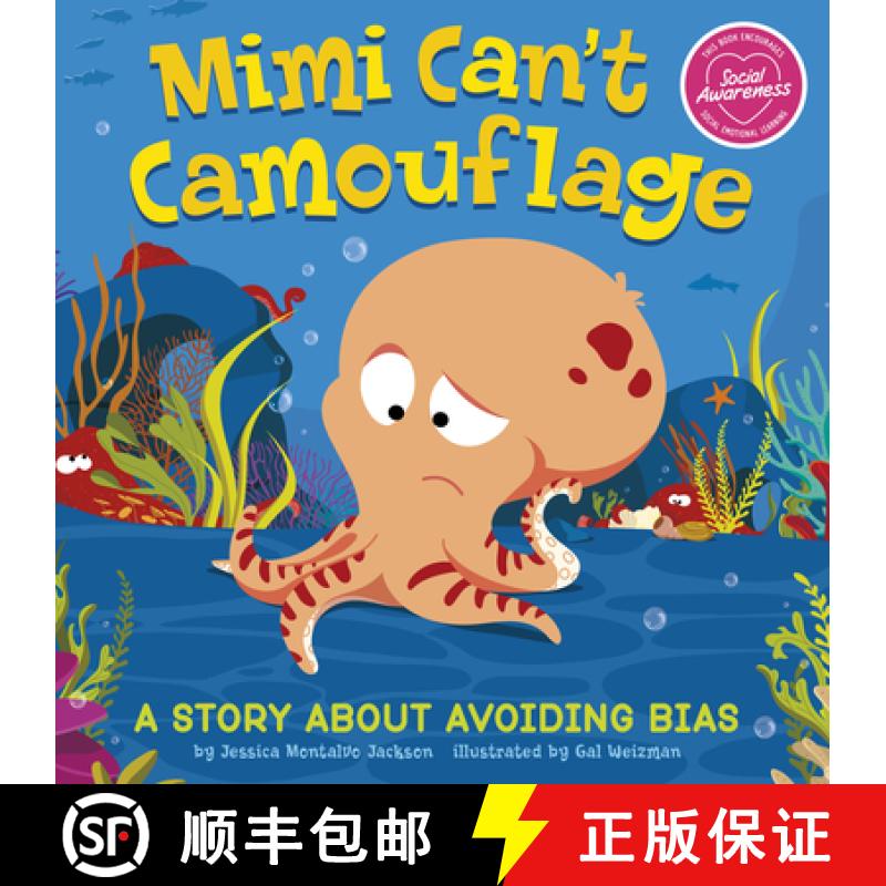 预订 Mimi Can't Camouflage: A Story about Avoiding Bias [9781666340150]