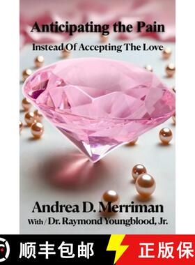 【3-4周达】Anticipating the Pain Instead of Accepting the Love [9781952039232]