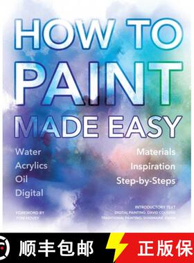 How to Paint Made Easy: Watercolours, Oils, Acrylics & Digital [9781786641960]
