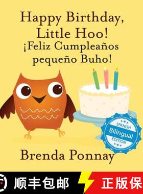 【3-4周达】Happy Birthday Little Hoo / ¡Feliz Cumpleaños pequeño Buho! [9781532410871]