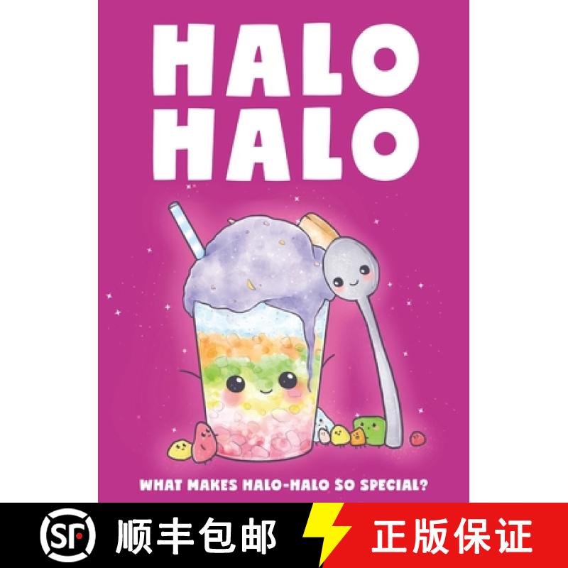 【2-3周达】Halo Halo - What makes halo-halo so special?: What make halo-halo so special? [9781952637421]