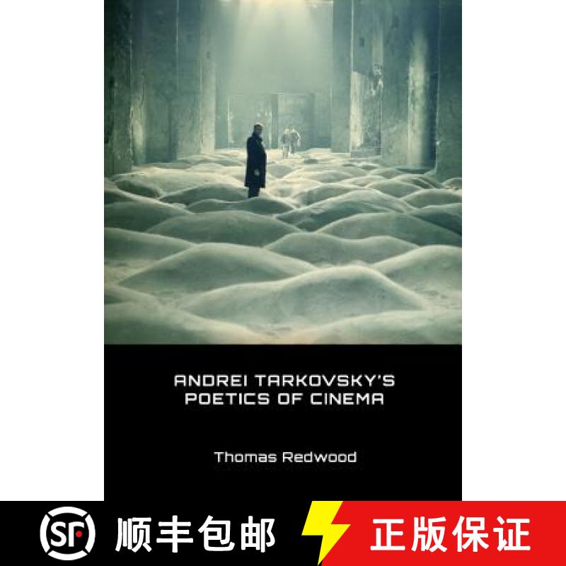 预订 Andrei Tarkovskyâ (Tm)S Poetics of Cinema [9781443822183]