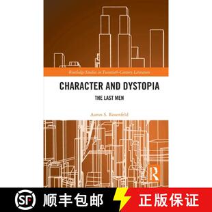 Character and Men 9780367543310 Last 4周达 The Dystopia