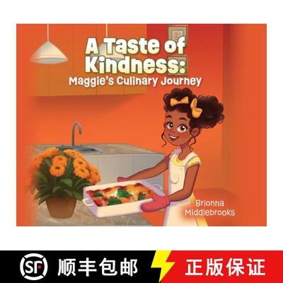 【3-4周达】A Taste of Kindness : Maggie's Culinary Journey [9798822976627]