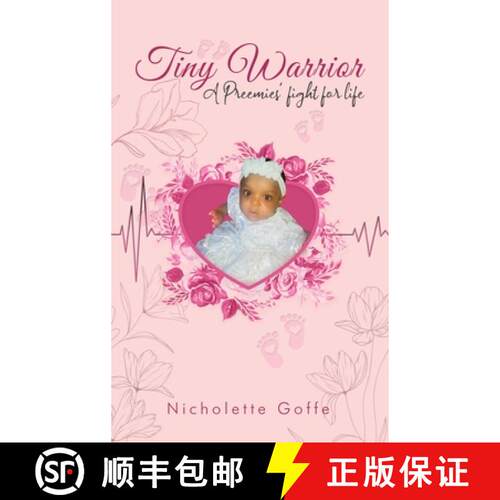 【3-4周达】精装 Tiny Warrior: A Preemie's Fight for Life [9781969324529]