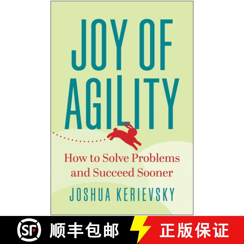 【3-4周达】Joy of Agility: How to Solve Problems and Succeed Sooner [9781637742778]