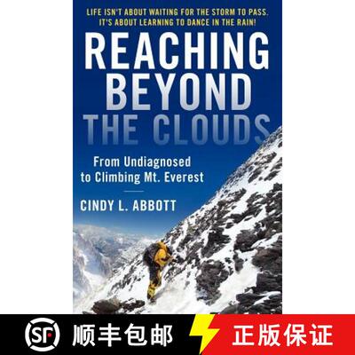 【3-4周达】Reaching Beyond The Clouds: From Undiagnosed To Climbing Mt. Everest [9780615482910]