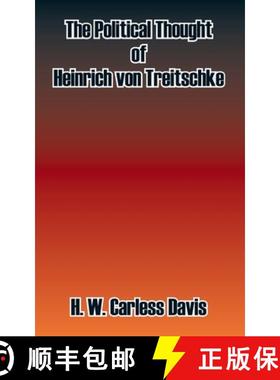 【3-4周达】The Political Thought of Heinrich Von Treitschke [9781410209191]