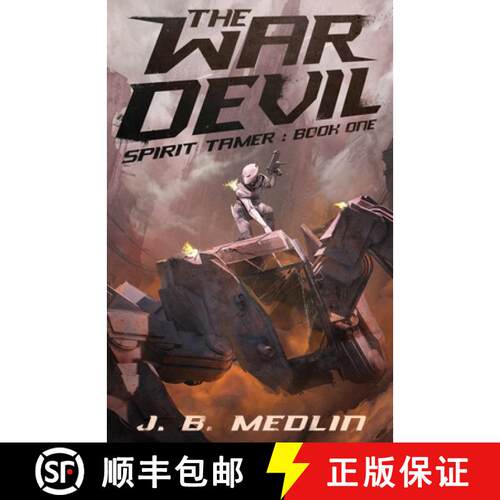 【3-4周达】The War Devil: Spirit Tamer: Book 1 [9798990963504]