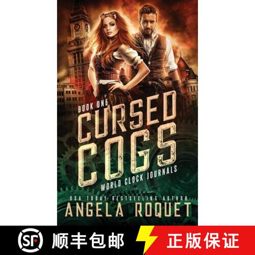 【3-4周达】Cursed Cogs: A Dystopian Steampunk Romance [9781951603311]