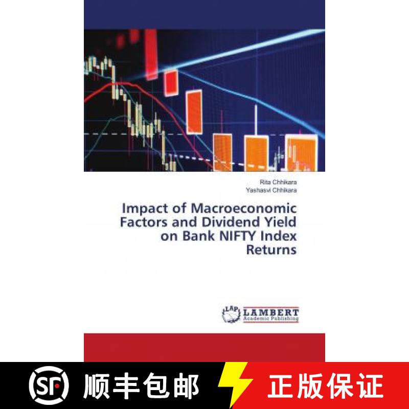 预订 Impact of Macroeconomic Factors and Dividend Yield on Bank NIFTY Index Returns [9786202675932]