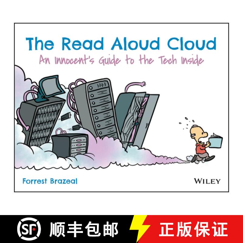 【2-3周达】The Read Aloud Cloud: An Innocent'S Guide To The Tech Inside [Wiley计算机] [9781119677628]