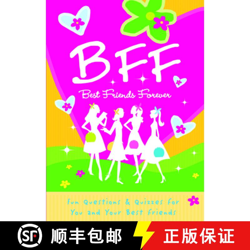 【3-4周达】B.F.F. Best Friends Forever: Quizzes for You and Your Friends [9781936061556]