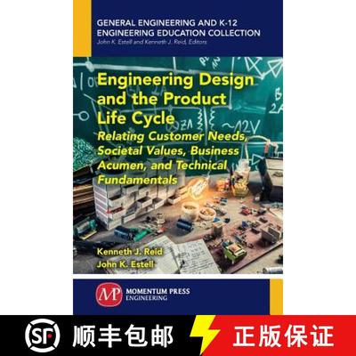 【3-4周达】Engineering Design and the Product Life Cycle – Relating Customer Needs, Societal Values,... [9781606505625]