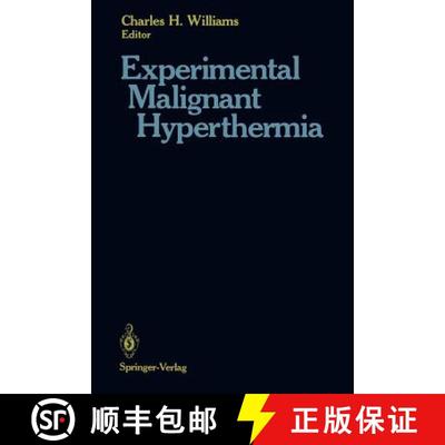 【3-4周达】Experimental Malignant Hyperthermia [9781461283270]