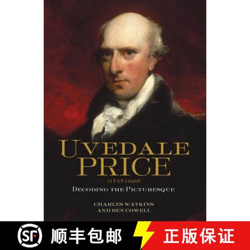【3-4周达】精装 Uvedale Price (1747–1829) – Decoding the Picturesque [9781843837084]