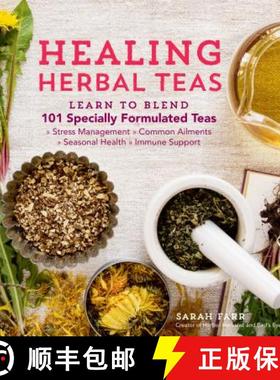【3-4周达】Healing Herbal Teas: Learn to Blend 101 Specially Formulated Teas for Stress Management, C... [9781612125749]