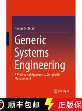 【3-4周达】Generic Systems Engineering: A Methodical Approach to Complexity Management [9783662679937]