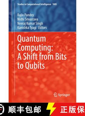 【3-4周达】Quantum Computing: A Shift from Bits to Qubits [9789811995293]