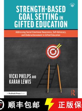 【3-4周达】Strength-Based Goal Setting in Gifted Education: Addressing Social-Emotional Awareness, Se... [9781032362663]