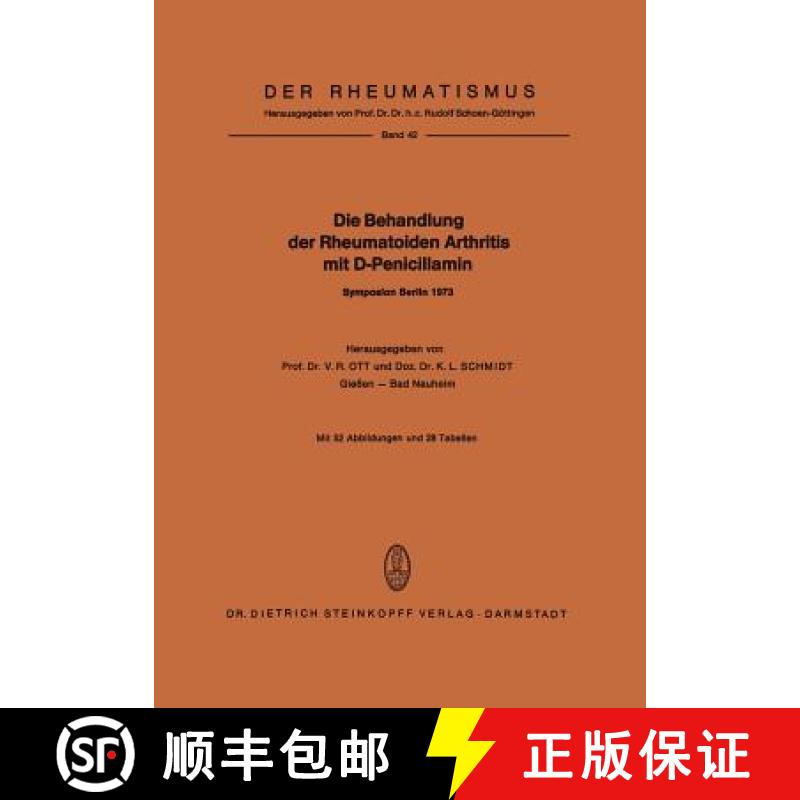 【3-4周达】Die Behandlung Der Rheumatoiden Arthritis Mit D-Penicillamin: Symposion Mit Internationale... [9783798503878]