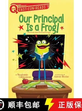 【3-4周达】Our Principal Is a Frog!: A QUIX Book [9781481466677]