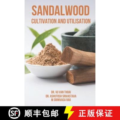 【3-4周达】Sandalwood Cultivation and Utilisation [9781954399136]