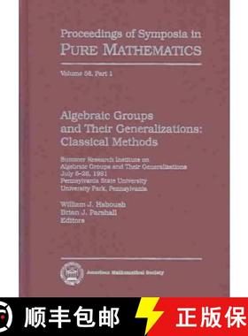 【3-4周达】Algebraic Groups and Their Generalizations, Part 1 : Summer Research Institute [9780821815403]
