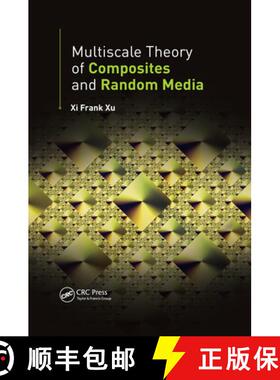 【3-4周达】Multiscale Theory of Composites and Random Media [9780367657024]
