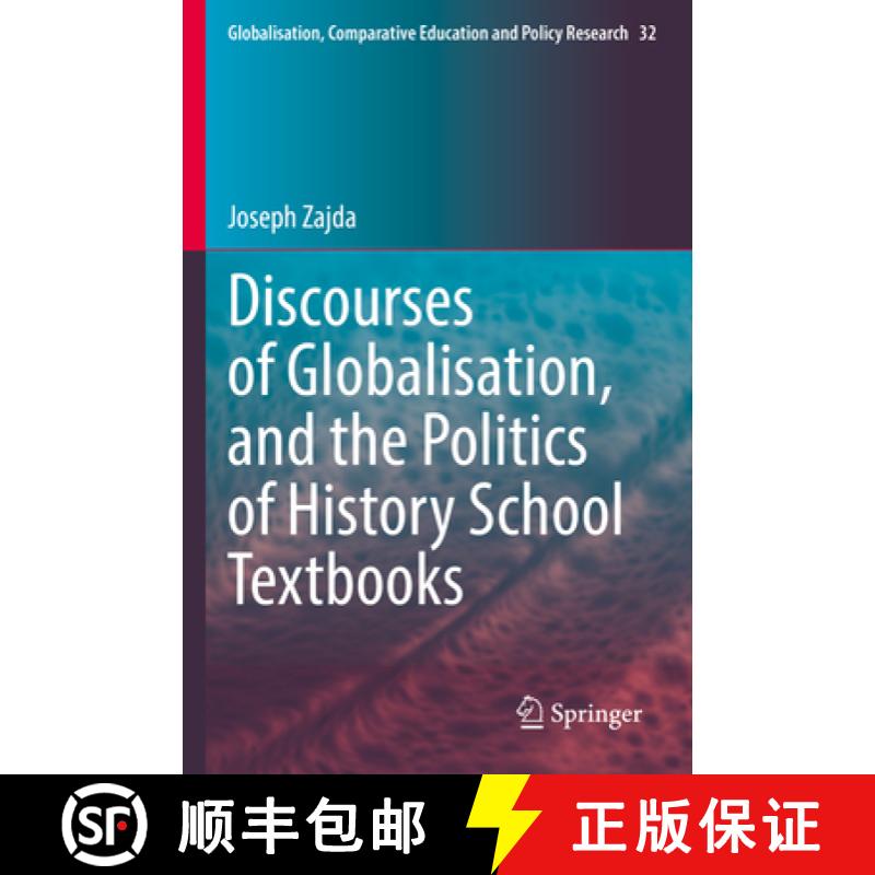 【3-4周达】Discourses of Globalisation, and the Politics of History School Textbooks [9783031058615]