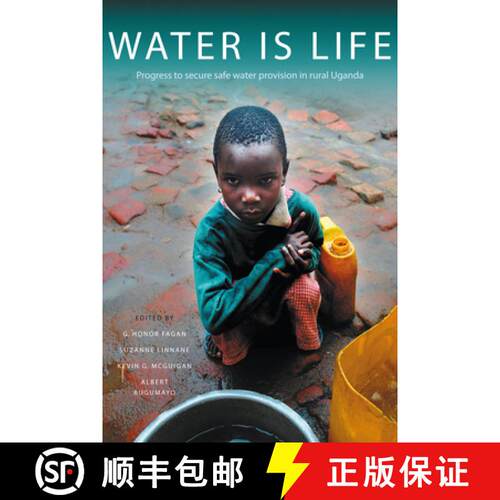 【3-4周达】Water Is Life: Community-Based Research for Sustainable Safe Water in Rural Uganda [9781853398902]