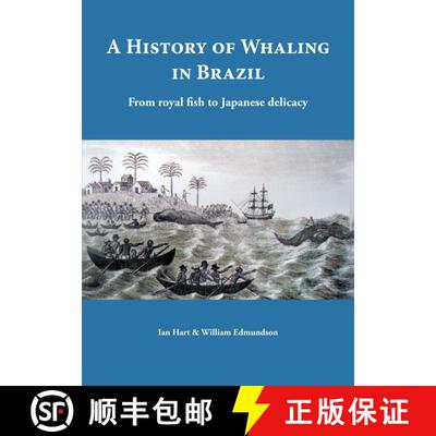 预订 A History of Whaling in Brazil [9780955292422]