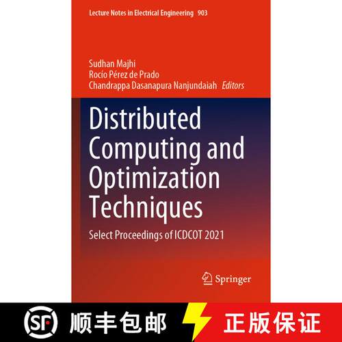 【3-4周达】Distributed Computing and Optimization Techniques: Select Proceedings of ICDCOT 2021 [9789811922831]